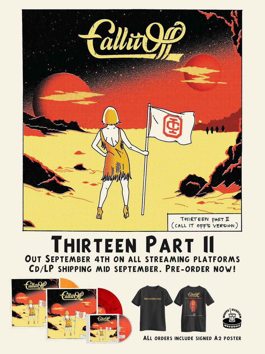 Thirteen Part II, out September 4 on all streaming platforms, CD and LP shipping mid September